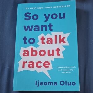 Blue 'So You Want to Talk About Race' Book